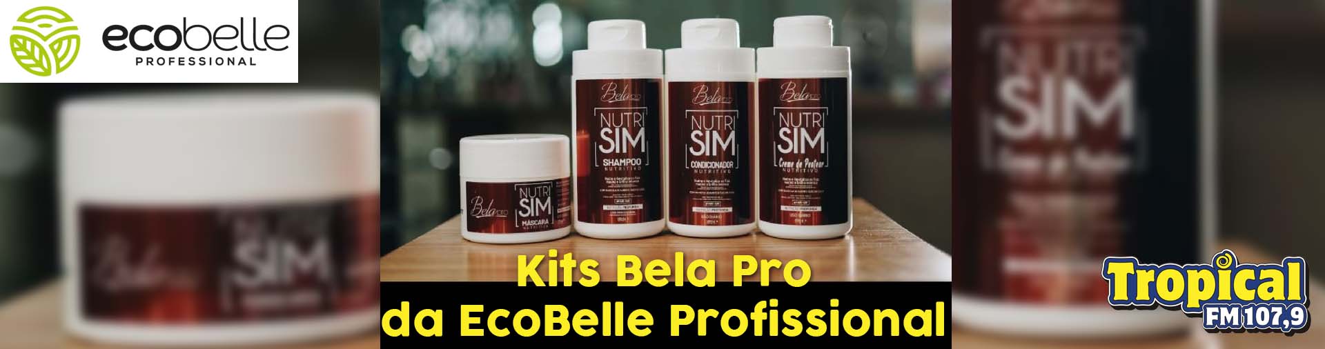 Banner Kit Bela Pro da EcoBelle Profissional